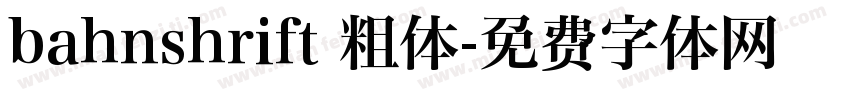bahnshrift 粗体字体转换